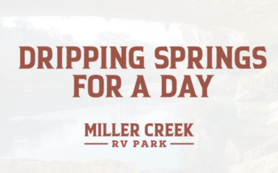 Dripping Springs for a Day